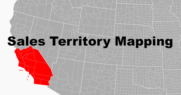 Ultimate Guide to Sales Territory - Sales Territory Mapping 